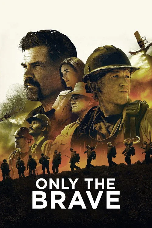Only the Brave (2017)